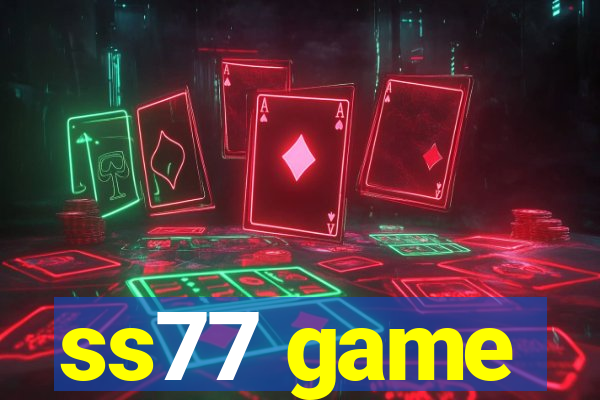 ss77 game